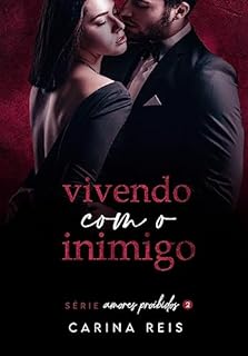 Livro Vivendo com o Inimigo (Amores proibidos Livro 2)