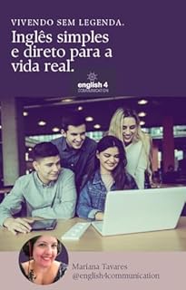 Livro Vivendo sem Legenda: Inglês simples e direto para a vida real.