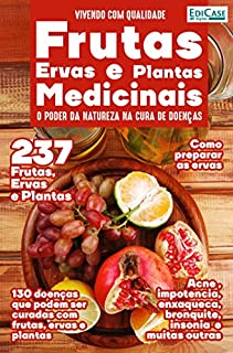 Vivendo com Qualidade Ed. 19 - Frutas, Ervas e Plantas