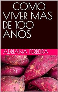 Livro COMO VIVER MAS DE 10 ANOS