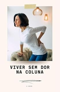 Livro Viver Sem Dor Na Coluna