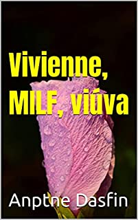 Vivienne, MILF, viúva e secretária perfeita