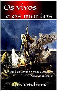 Livro Os vivos e os mortos