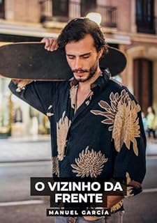 Livro O vizinho da frente: Histórias de Sexo Erótico Gay Explícito para Adultos em Português
