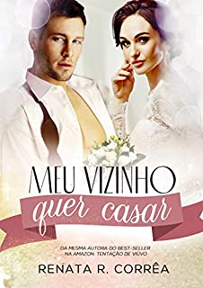 Livro Meu vizinho quer casar