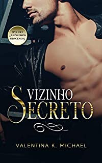 Livro Vizinho Secreto (Anônimos Obscenos  Livro 4)