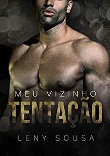 Livro Meu Vizinho Tentação #Conto