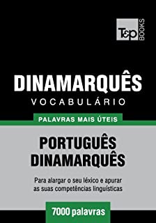 Livro Vocabulário Português-Dinamarquês - 7000 palavras mais úteis