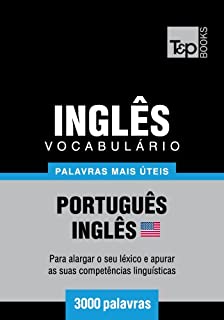 Livro Vocabulário Português-Inglês americano - 3000 palavras mais úteis