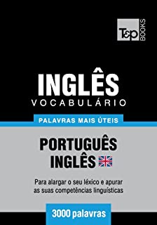 Livro Vocabulário Português-Inglês britânico - 3000 palavras mais úteis