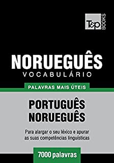 Livro Vocabulário Português-Norueguês - 7000 palavras mais úteis
