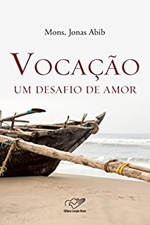Livro Vocação: Um Desafio de Amor