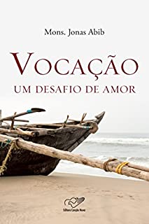 Vocação: Um Desafio de Amor