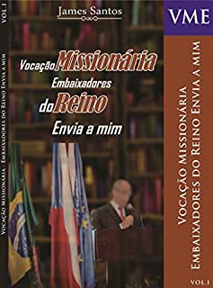 Livro Vocação Missionária Embaixadores do Reino: Envia a mim (1)
