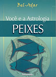 Livro Você e a Astrologia - Peixes