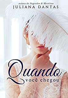 Livro Quando você chegou