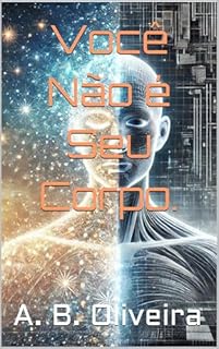 Livro Você Não é Seu Corpo.