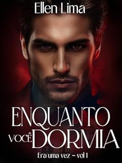 Livro Enquanto vôce dormia: Era uma vez...