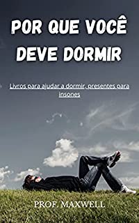 Livro POR QUE VOCÊ DEVE DORMIR