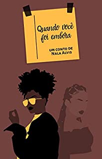 Livro Quando você foi embora