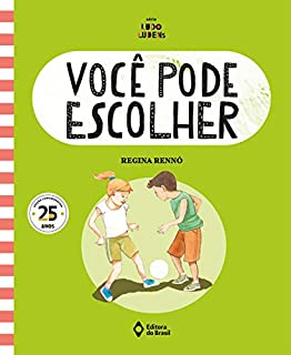 Livro Você pode escolher (Assunto de Família - Série Ludo Ludens)