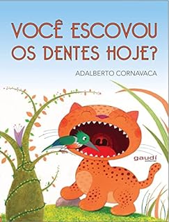Livro Você Escovou os Dentes Hoje?