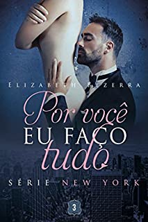 Livro Por você eu faço tudo (New York)