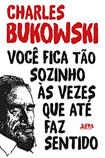 Livro Você fica tão sozinho às vezes que até faz sentido