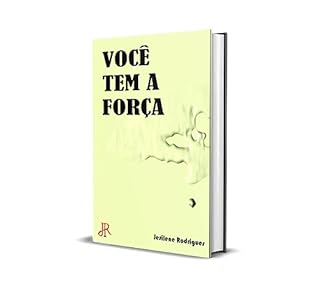 VOCÊ TEM A FORÇA