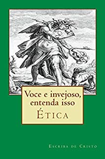 Livro Voce e invejoso, entenda isso: Ética