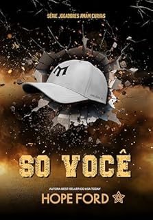 Livro Só Você (Jogadores Amam Curvas Livro 5)
