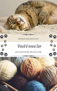 Livro Você é meu lar: Um conto de "As Collins"