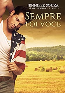 Livro Sempre foi você (Lennox Livro 8)