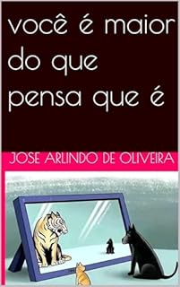 Livro você é maior do que pensa que é