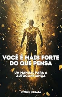 Livro Você é Mais Forte do que Pensa: Um Manual Para a Autoconfiança