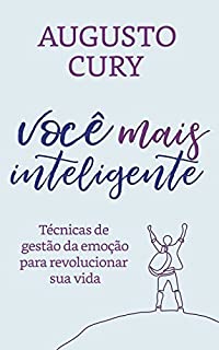 Livro Você mais inteligente: Técnicas de gestão da emoção para revolucionar sua vida