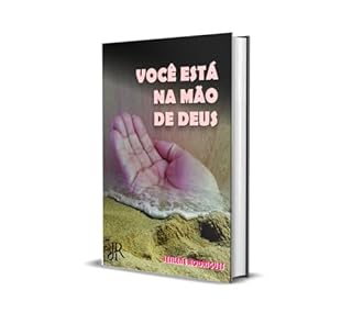 Livro VOCÊ ESTÁ NA MÃO DE DEUS