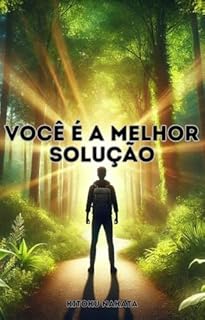 Livro Você é a Melhor Solução