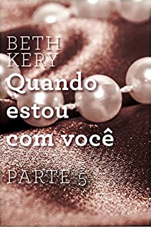 Livro Quando estou com você - Parte 5: Quando você se submete