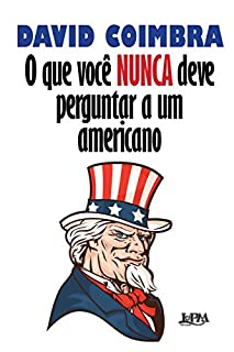 Livro O que você nunca deve perguntar a um americano
