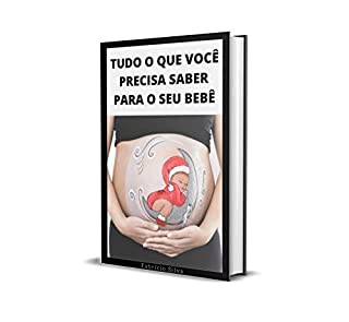 Livro Tudo o que você precisa para seu bebê