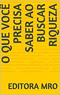 Livro O que você precisa saber ao Buscar riqueza