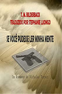 Livro Se Você Pudesse Ler Minha Mente - Um Romance De Nicholas Turner