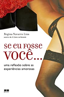 Livro Se Eu Fosse Você... uma Reflexão sobre As Experiências Amorosas