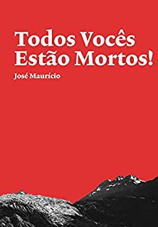 Todos Vocês estão Mortos