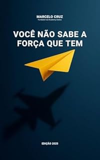 Livro Você não sabe a força que tem