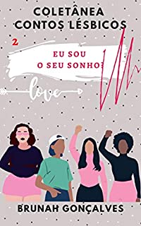 Livro Você é o Meu Sonho?: Coletânea Contos Lésbicos