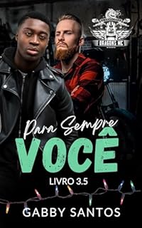 Livro Para Sempre Você (Stranger Dragons MC)
