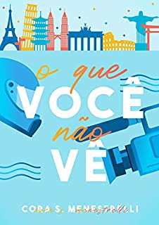 Livro O que Você Não Vê