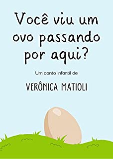 Livro Você viu um ovo passando por aqui? (Infantil)